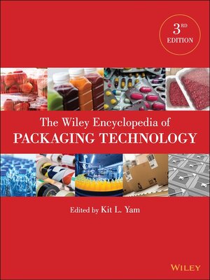 cover image of The Wiley Encyclopedia of Packaging Technology
